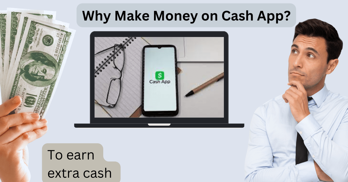 Why Make Money on Cash App?