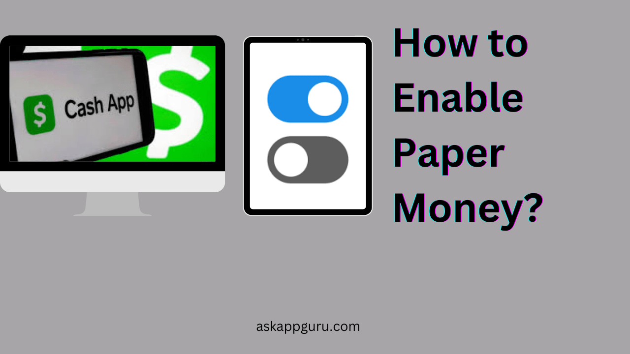 How to Enable Paper Money