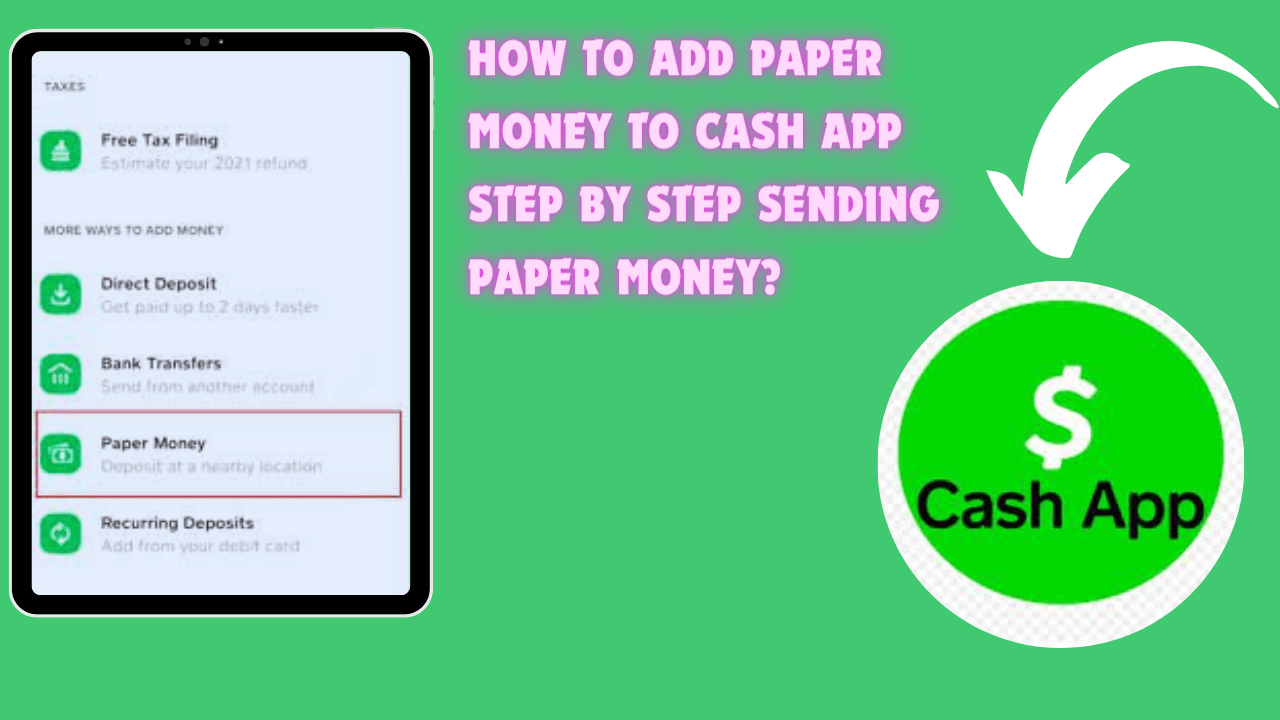 How To Add Paper Money To Cash App Step by Step  Sending paper money