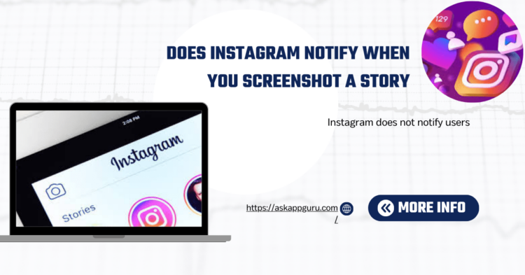 does instagram notify when you screenshot a story​