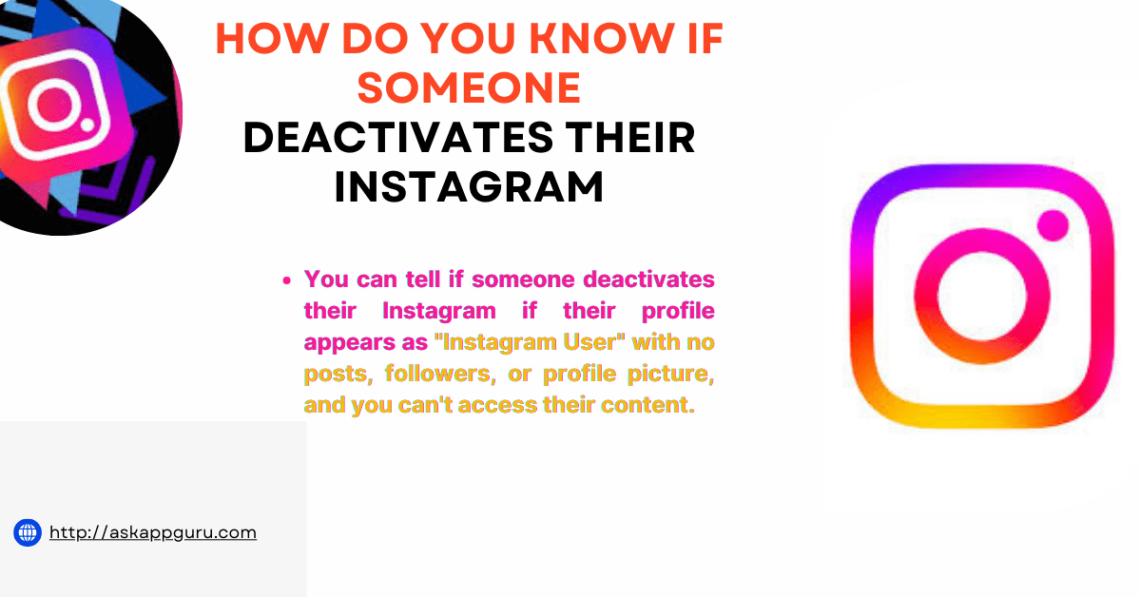 how do you know if someone deactivates their instagram​