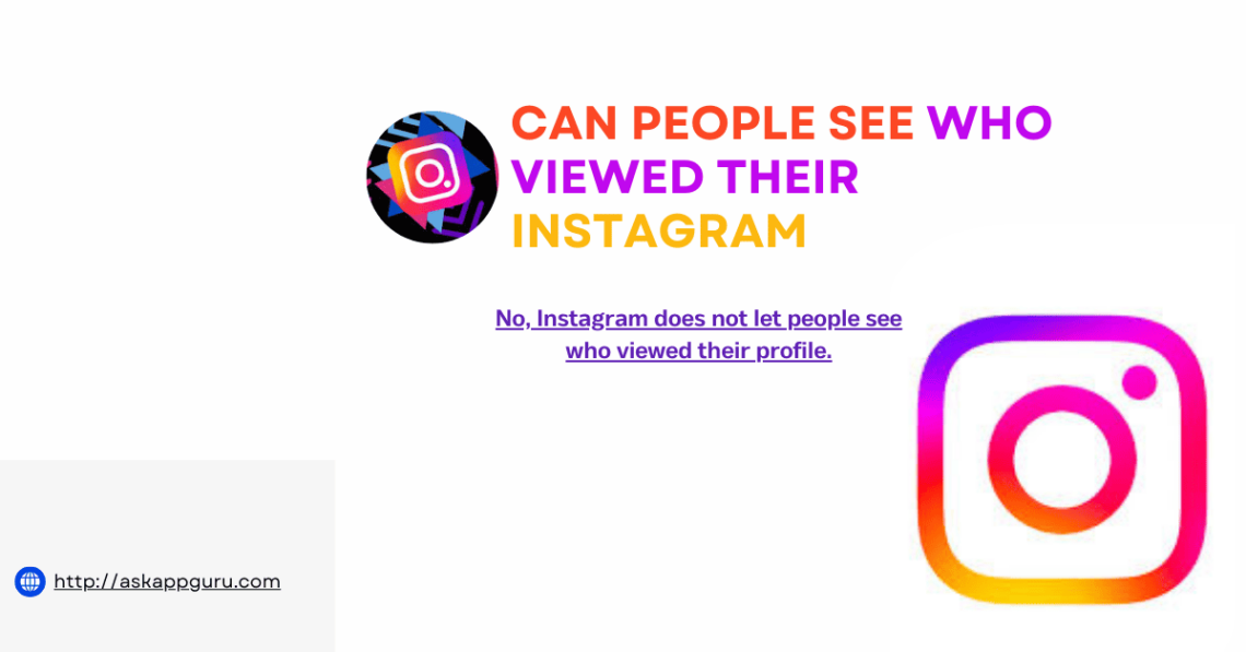 can people see who viewed their instagram​