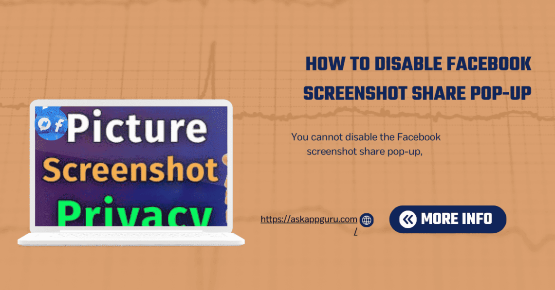 How to Disable Facebook Screenshot Share Pop-up