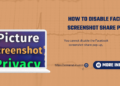 How to Disable Facebook Screenshot Share Pop-up
